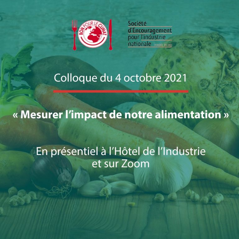 Lire la suite à propos de l’article Colloque 2021 Mesurer l’impact de notre alimentation